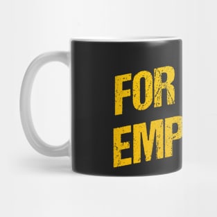 For The Emperor! Mug